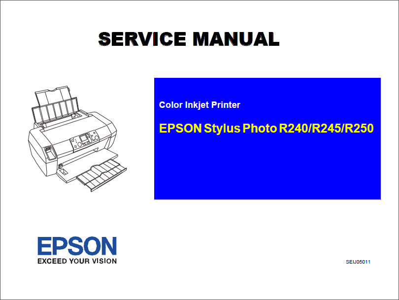 EPSON R240_R245_R250 Service Manual-1 EPSON R240_R245_R250 Service Manual-1